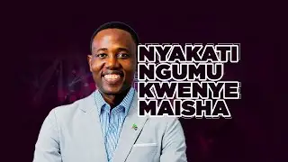 NYAKATI NGUMU KWENYE MAISHA - JOEL NANAUKA