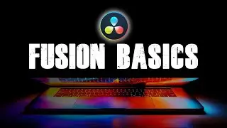 Davinci Resolve Fusion Basics: Welcome to Node-Based Compositing!
