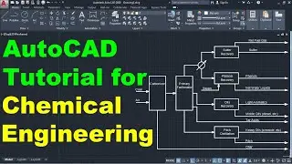 AutoCAD Tutorial for Chemical Engineering - 1