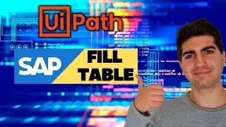 How To Fill SAP Table with Table Cell Scope Activity - UiPath Tutorial