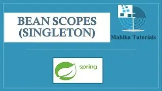16. Bean scopes (singleton)