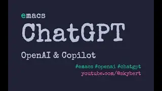 Boost your Emacs productivity with ChatGPT and Copilot