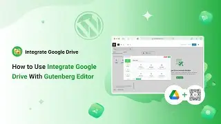 How to Use Integrate Google Drive With Gutenberg Editor