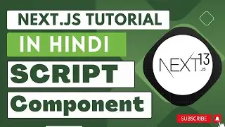 Next JS tutorial in Hindi #27 Script component in next.js 13.4