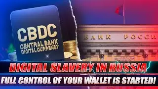 CBDC in Russia | New control of bank accounts | How will change Russian life?