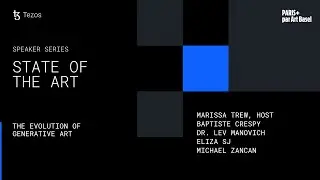 The Evolution of Generative Art - Tezos x Paris+ par Art Basel