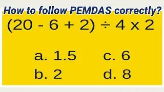 How to follow PEMDAS correctly? | Order of Operations [MDAS GEMDAS BODMAS BEDMAS BIDMAS]