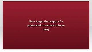 How to get the output of a powershell command into an array