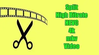 Split 4k uhd HEVC 400mbps 10bit mkv file - Cutting high bitrate video