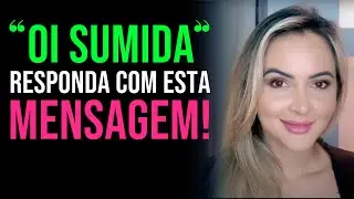 Quando Um Homem Some o Que Devemos Fazer? INFALÍVEL!