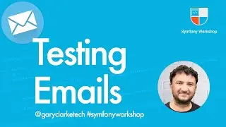 How to Test Sending Email in Symfony