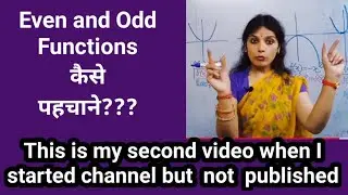 Even and Odd Functions | Recognizing Even and Odd Functions | Maths is Easy