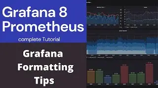 Learn Grafana 8 and Prometheus - Grafana Various Formatting Options - Lesson 11