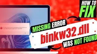 [2022] How To Fix binkw32.dll Missing Error ✅Not found error💻 Windows 10/11/7 💻 32/64bit