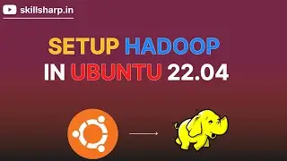 Complete Guide to Setting Up a Single-Node Hadoop Cluster | Hadoop Tutorial