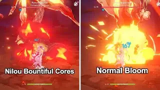 Nilou: Bountiful Cores vs Normal Bloom Comparison | Genshin Impact