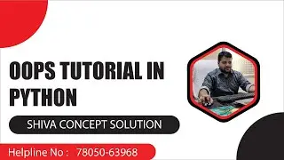 OOPS in Python, OOP Tutorials on Python, Python Tutorials by Shiva Sir