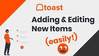 Adding and Editing New Items in Toast POS in 2023