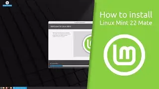 How to install Linux Mint 22 “Wilma” Mate