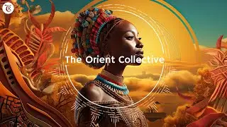 Tibetania Eastern Mirage | Organic House & Oriental Grooves | The Orient Collective