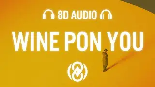 Doja Cat - Wine Pon You ft. Konshens (Lyrics) | 8D Audio 🎧