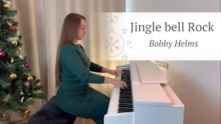 JINGLE BELL ROCK - Bobby Helms | PIANO COVER by Yevheniia Soroka | SHEET MUSIC