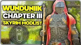 NEW Wunduniik 3.0 Skyrim Modpack - Completely Built From The Ground Up | Nex-Gen Visuals/ MCO Combat