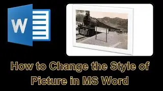 How to Change the Style of Picture in MS Word