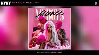 NyNy - Birthday (Out the Kitty Day) (Official Audio)