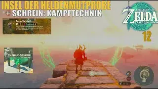 Zelda: Tears of the Kingdom #12 - Insel der Heldenmutprobe & Taunijo-Schrein + Aero-Harnisch