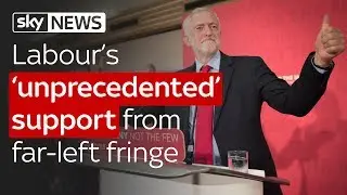 Far-left fringe parties support Corbyn