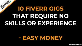 Top Earning Fiverr Gigs that Require no Skill or Experience