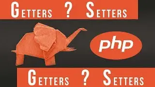 Best Practices with Getters n Setters in PHP - Become a PHP Master - 20