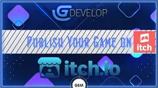 Publish your game on Itch.io | GDevelop 5