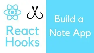 React Hooks tutorial Part 1 - Build a Note app with useReducer and useContext
