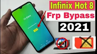 Infinix Hot 8 Google Account Bypass 2021 | Without Pc | No APK Install | No Sim | FRP Unlock 100% Ok