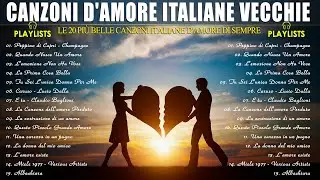 CANZONI D'AMORE ITALIANE VECCHIE 🌹 LE CANZONI D'AMORE PIÙ BELLE ITALIANE 💖 CANZONI D'AMORE