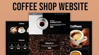 How to Make Responsive Coffee Shop Website using HTML CSS Javascript | Step by Step Tutorial