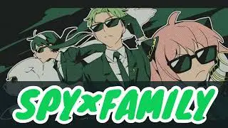 SPY×FAMILY: Season 01/ Opening 02 (Souvenir: BUMP OF CHICKEN)