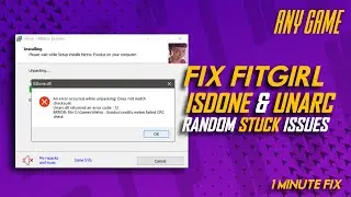 How to Fix FitGirl Setup ISDone.dll & Unarc.dll Error | Random Stuck % | 2023 | Techy Nafiz