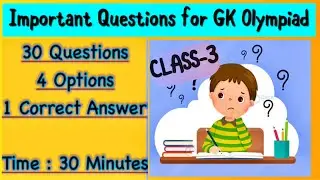 Olympiad 2023-24 Important Question and answer | Class 3 GK | General Knowledge Olympiad | SOF IGKO