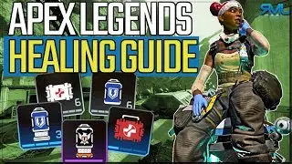 Apex Legends Healing Guide - Apex Legends Tutorials