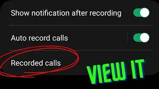 How to View/Find Recorded Calls on Samsung S21 Fe 5G