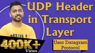 Lec-70: UDP (User Datagram Protocol) header in Computer Networks in Hindi
