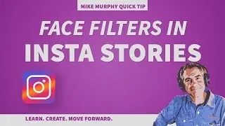 Quick Tip: How To Use Face Filters in Instagram Stories