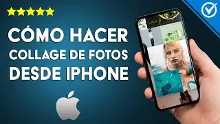 Cómo hacer collages de fotos desde dispositivos IPHONE - Diferentes métodos