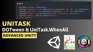 UniTask.WhenAll: CLEAN synchronous DOTween code