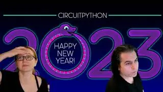 Python on Hardware weekly video 213 #CircuitPython #Python @Adafruit @micropython