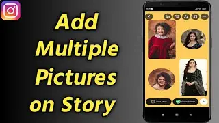 How to Add Multiple Pictures to Instagram Stories | Add Multiple Photos in Instagram Story