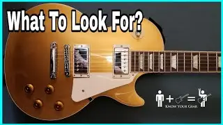 How To Inspect A USED Gibson Les Paul. Sharpen My Axe